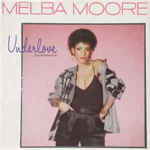 Melba Moore - Underlove (Special Extended Mix) FLAC album