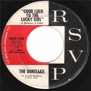 The Dorelles - Good Luck To The Lucky Girl / You Are FLAC album