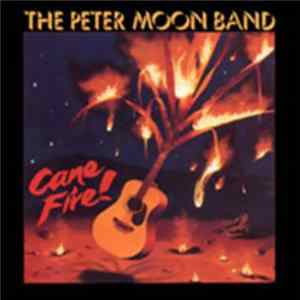 The Peter Moon Band - Cane Fire FLAC album