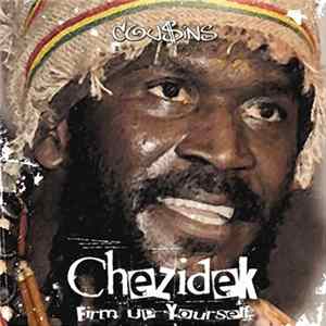 Chezidek - Firm Up Yourself FLAC album