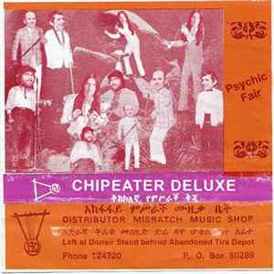 Psychic Fair - Chipeater Deluxe FLAC album