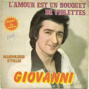 Giovanni - L'amour Est Un Bouquet De Violettes (Hommage À Luis Mariano) FLAC album