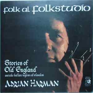 Adrian Harman - Stories Of Old England FLAC album