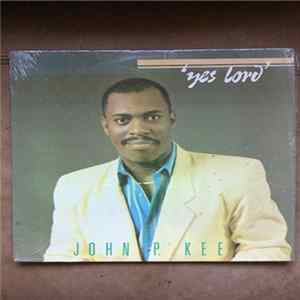 John P. Kee - Yes Lord FLAC album