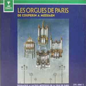 Various - Les Orgues de Paris de Couperin A Messiaen FLAC album