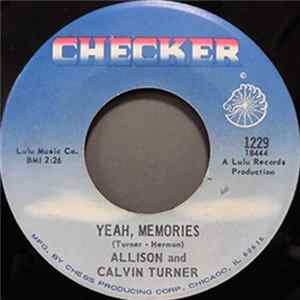 Allison And Calvin Turner - Yeah Memories / Shake What Your Mama Gave You FLAC album