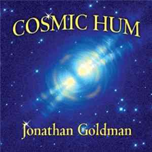 Jonathan Goldman - Cosmic Hum FLAC album
