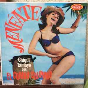 Chiqui Tamayo Con El Combo Colombo - Meneate FLAC album