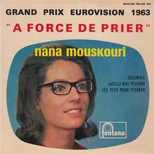 Nana Mouskouri - A Force de Prier FLAC album