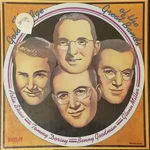 Artie Shaw, Tommy Dorsey, Benny Goodman, Glenn Miller - The Golden Age Of The Great Bands FLAC album