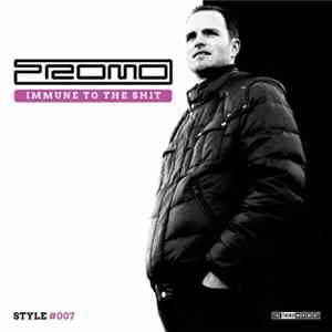 Promo - Immune To The Shit FLAC album