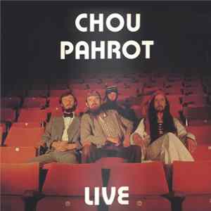 Chou Pahrot - Live FLAC album