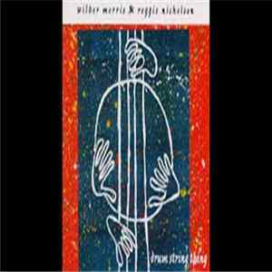 Wilber Morris & Reggie Nicholson - Drum String Thing FLAC album
