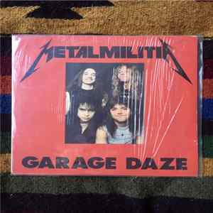 Metalmilitia - GARAGE DAZE FLAC album