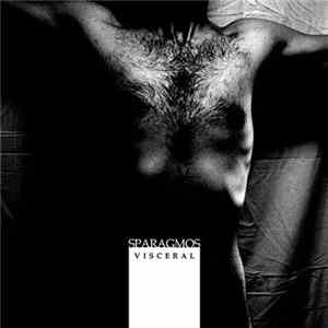 Sparagmos - Visceral FLAC album