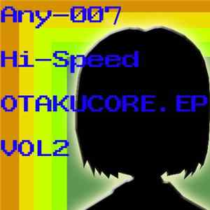 Mo - Hi-Speed Otaku Core.EP Vol.2 FLAC album
