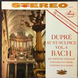 Dupré, Bach - Dupré At Saint-Sulpice, Vol. 4 FLAC album