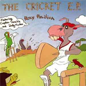 Percy Pavilion Featuring Captain Sensible And Dolly Mixture - The Cricket E.P. FLAC album