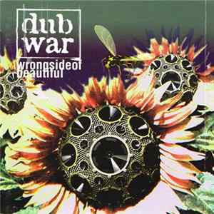 Dub War - Wrong Side Of Beautiful FLAC album