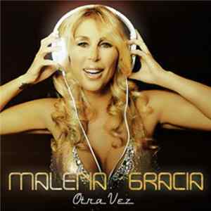 Malena Gracia - Otra Vez FLAC album