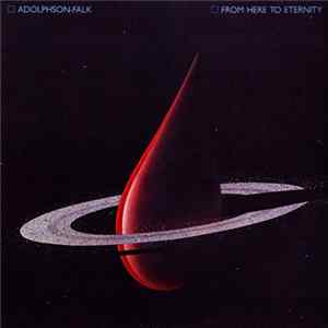 Adolphson-Falk - From Here To Eternity FLAC album