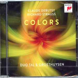 Claude Debussy, Richard Strauss, Duo Tal & Groethuysen - Colors FLAC album