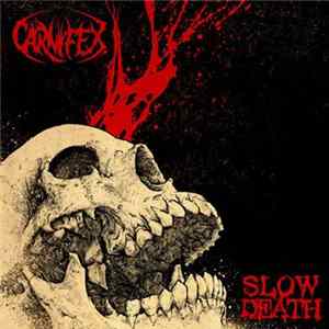 Carnifex - Slow Death FLAC album