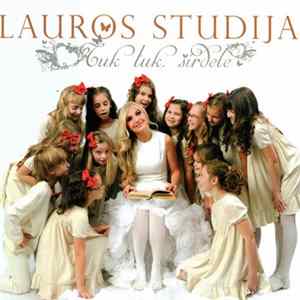 Lauros Studija - Tuk, Tuk Širdele FLAC album