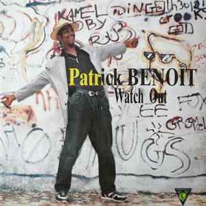 Patrick Benoit - Watch Out FLAC album