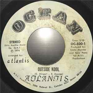 Atlantis - Outside Kool / Atlantis FLAC album