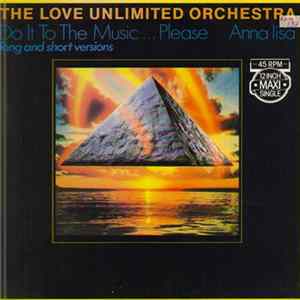 Love Unlimited Orchestra - Do It To The Music...Please FLAC album