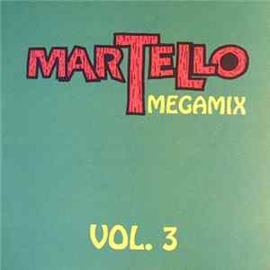 Various - Martello Megamix Vol. 3 FLAC album