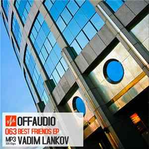 Vadim Lankov - Best Friends EP FLAC album
