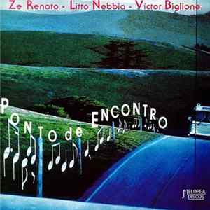 Zé Renato - Litto Nebbia - Victor Biglione - Ponto De Encontro FLAC album