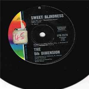 The 5th Dimension - Sweet Blindness / Bobbie's Blues (Who Do You Think Of?) FLAC album