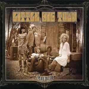 Little Big Town - A Place To Land FLAC album