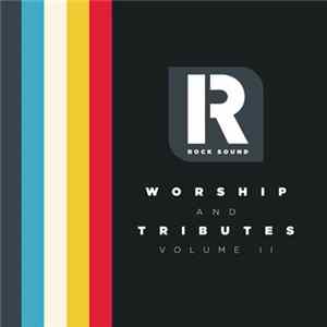 Various - Worship and Tributes Volume II FLAC album