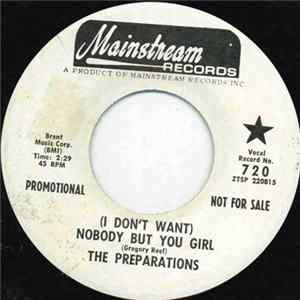 The Preparations - (I Don't Want) Nobody But You Girl FLAC album