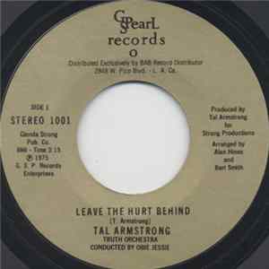 Tal Armstrong - Leave The Hurt Behind / My Lady Friend FLAC album
