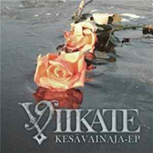 Viikate - Kesävainaja-EP FLAC album