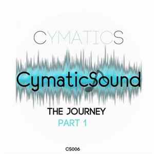 Cymatics - The Journey (Part 1) FLAC album