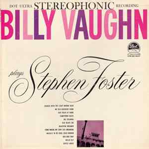 Billy Vaughn - Billy Vaughn Plays Stephen Foster FLAC album