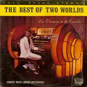 Don Thompson - The Best Of Two Worlds FLAC album