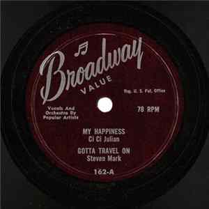 Ci Ci Julian, Steven Mark, Glen Jackson - My Happiness / Gotta Travel On / Stagger Lee / Sixteen Candles FLAC album