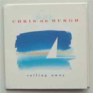 Chris de Burgh - Sailing Away FLAC album