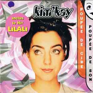 Kim Kay - Poupée De Cire, Poupée De Son FLAC album