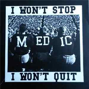 Medic - I Won`t Stop I Won`t Quit FLAC album