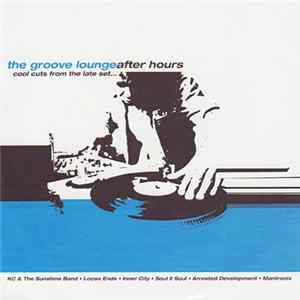 Various - The Groove Lounge After Hours FLAC album