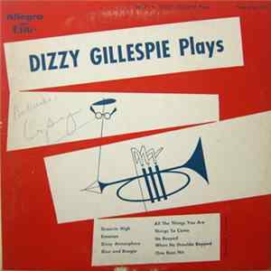 Dizzy Gillespie - Dizzy Gillespie Plays FLAC album