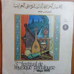 Various - 3ème Festival De Musique Andalouse : Alger 1972 (Volume 10) FLAC album